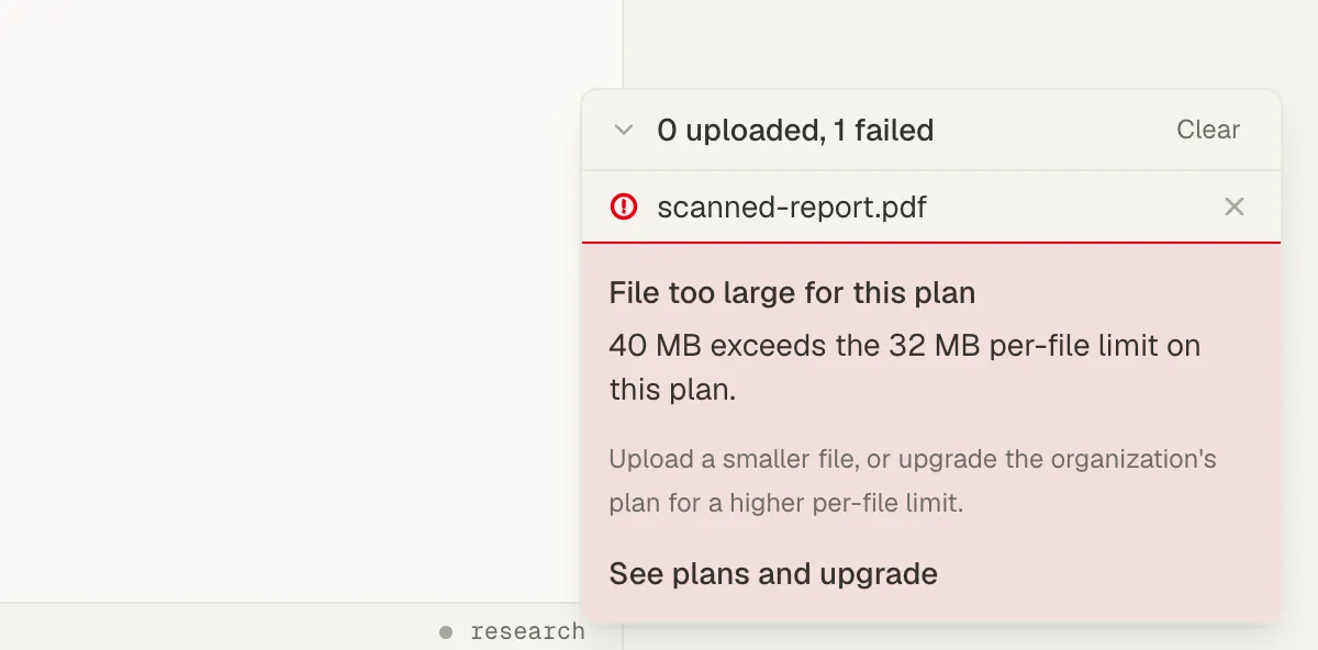 The upload panel after scanned-report.pdf failed, with a notice reading File too large for this plan: 40 MB exceeds the 32 MB per-file limit on this plan, and a See plans and upgrade link