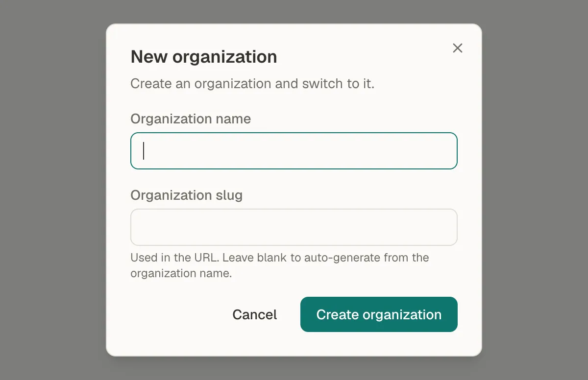 The New organization dialog with empty Organization name and Organization slug fields, and Cancel and Create organization buttons