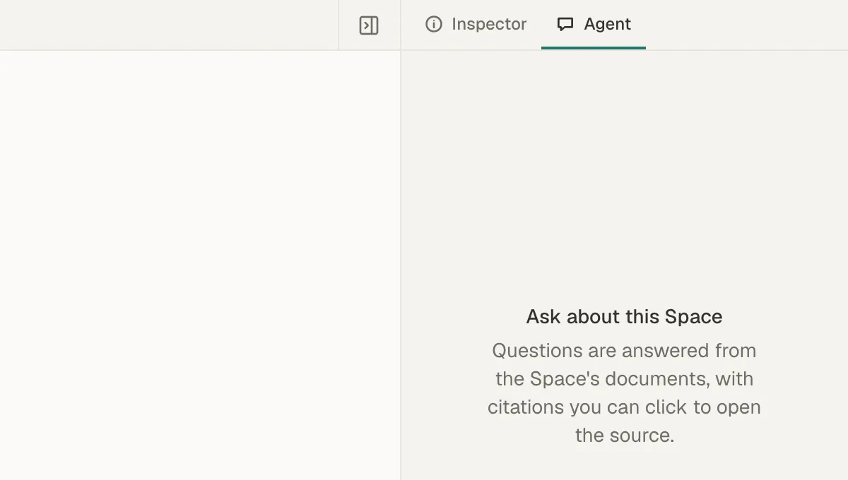 The top of the right panel, with the Agent tab selected next to Inspector and the panel button to its left, above an empty conversation that reads Ask about this Space